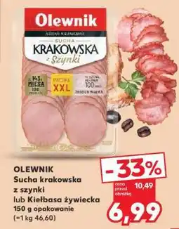 Kaufland OLEWNIK Sucha krakowska z szynki lub Kiełbasa żywiecka oferta
