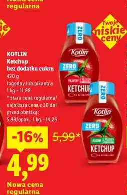 Lidl Ketchup bez dodatku cukru łagodny Kotlin oferta
