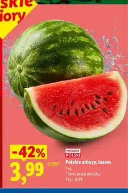 Lidl Arbuzy polskie luzem oferta