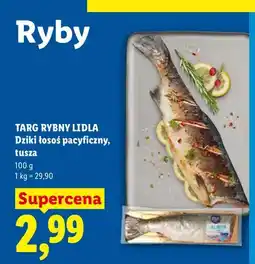Lidl Dziki łosoś pacyficzny tusza Targ Rybny Lidla oferta