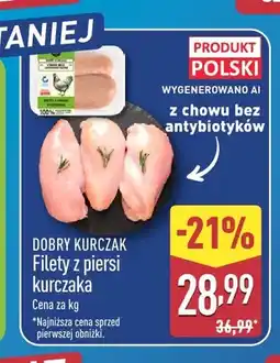 ALDI Filety z piersi kurczaka Dobry Kurczak oferta