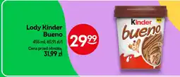 Żabka Lody Kinder Bueno oferta