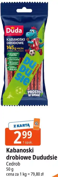 Kabanoski drobiowe Dududsie Cedrob