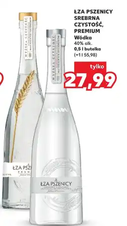 Kaufland Wódka Łza pszenicy oferta