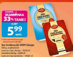 Auchan Ser królewski OSM Sierpc oferta
