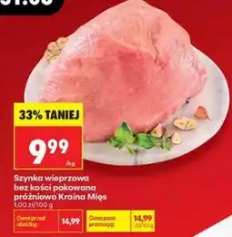 Biedronka Szynka wieprzowa bez kości pakowana próżniowo Kraina Mięs oferta