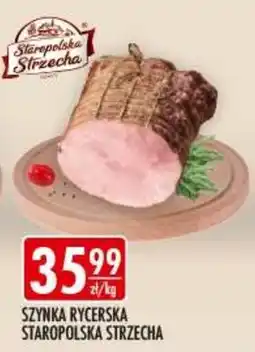 Sklepy Doroty Szynka Rycerska Staropolska Strzech oferta