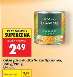 Biedronka Kukurydza słodka Nasza Spiżarnia 340 g 285 g oferta