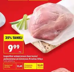 Biedronka Łopatka wieprzowa bez kości pakowana próżniowo Kraina Mięs oferta