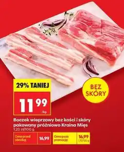 Biedronka Boczek wieprzowy bez kości i skóry pakowany próżniowo Kraina Mięs oferta