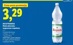 Lidl MUSZYNIANKA Woda mineralna magnezowo- -wapniowa oferta