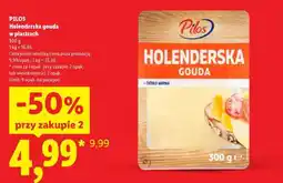 Lidl PILOS Holenderska gouda w plastrach oferta