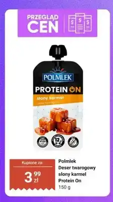 Dino Deser twarogowy słony karmel Polmlek Protein On oferta