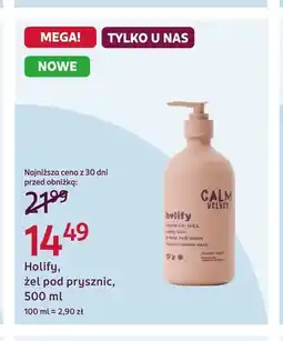 Rossmann Holify żel pod prysznic oferta