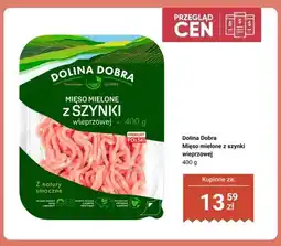 Biedronka Mięso mielone z szynki wieprzowej Dolina Dobra oferta