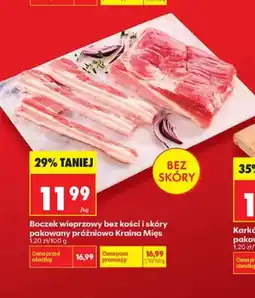 Biedronka Boczek wieprzowy bez kości i skóry pakowany próżniowo Kraina Mięs oferta