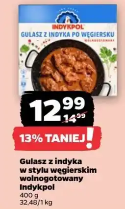 Netto Gulasz z indyka po węgiersku wolnogotowany Indykpol oferta