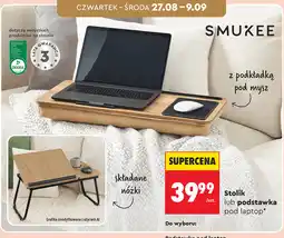 Biedronka Stolik lub podstawka pod laptop Smukee oferta