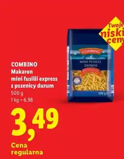 Lidl Makaron mini fusilli express z pszenicy durum Combino oferta