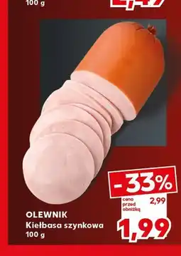 Kaufland Kiełbasa szynkowa Olewnik oferta