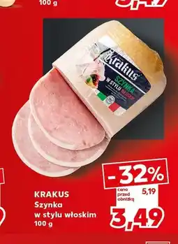 Kaufland Szynka w stylu włoskim Krakus oferta
