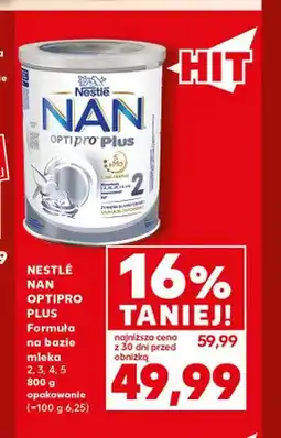 Kaufland Mleko modyfikowane Nestlé NAN Optipro Plus 2 oferta