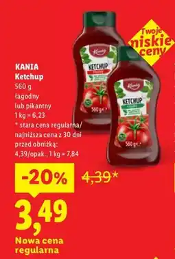 Lidl Ketchup pikantny Kania oferta