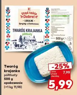 Kaufland Twaróg krajanka półtłusty Stąd takie Dobre! oferta