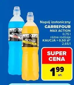 Carrefour Napój izotoniczny Carrefour Max Action oferta