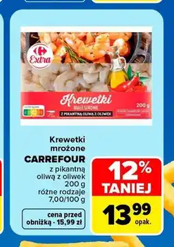 Carrefour Krewetki mrożone Carrefour z pikantną oliwą z oliwek oferta