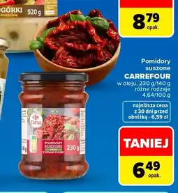 Carrefour Pomidory suszone paski z ziołami w oleju Carrefour oferta