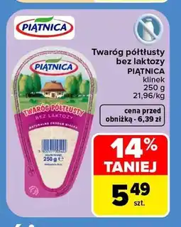 Carrefour Twaróg półtłusty bez laktozy Piątnica klinek oferta