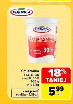 Carrefour Śmietanka Piątnica zaw. 30% oferta