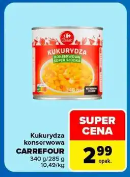 Carrefour Kukurydza konserwowa Carrefour oferta