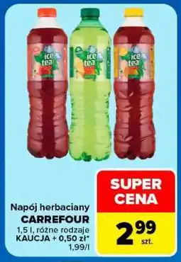 Carrefour Napój herbaciany CARREFOUR oferta