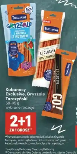 Delikatesy Centrum Kabanosy Exclusive, Gryzzale Tarczyński oferta