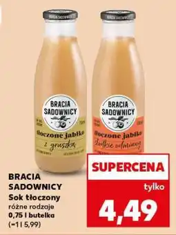 Kaufland BRACIA SADOWNICY Sok tłoczony oferta