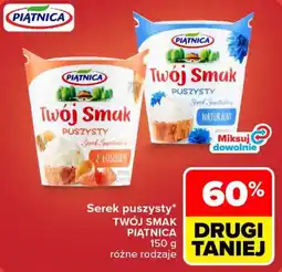 Carrefour Serek puszysty TWÓJ SMAK PIĄTNICA oferta