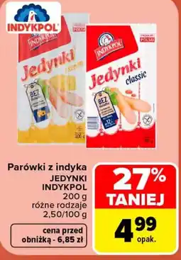 Carrefour Parówki z indyka JEDYNKI INDYKPOL oferta