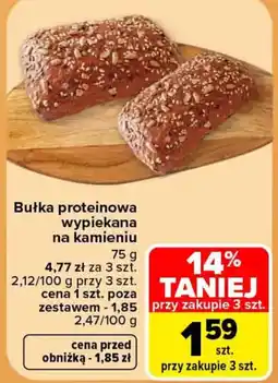 Carrefour Bułka proteinowa wypiekana na kamieniu oferta