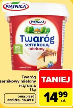 Carrefour Twaróg sernikowy mielony PIĄTNICA oferta