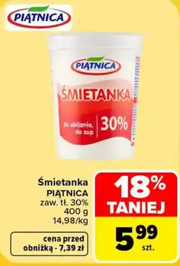 Carrefour Śmietanka PIĄTNICA oferta