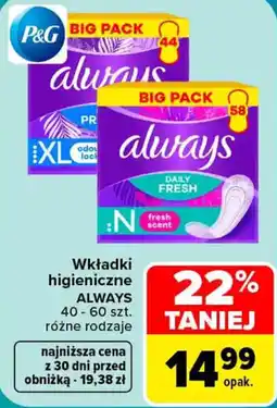 Carrefour Wkładki higieniczne ALWAYS oferta