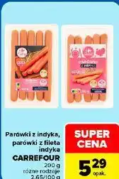 Carrefour Parówki z indyka, parówki z fileta indyka CARREFOUR oferta