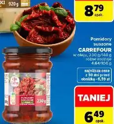 Carrefour Pomidory suszone CARREFOUR w oleju oferta