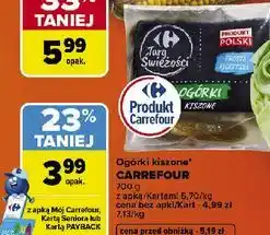 Carrefour Market Ogórki kiszone CARREFOUR oferta