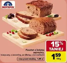 Carrefour Market Pasztet z indyka INDYKPOL klasyczny, z żurawiną, ze śliwką, z borowikami oferta