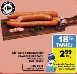 Carrefour Market Kiełbasa podwawelska Z NASZEJ WĘDZARNI oferta