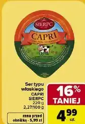 Carrefour Market Ser typu włoskiego Capri Sierpc oferta