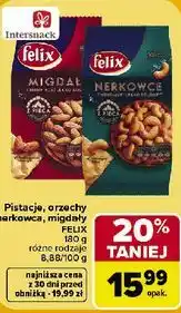 Carrefour Market Pistacje, orzechy nerkowca, migdały Felix oferta